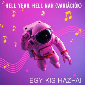 Hell yeah, Hell nah (67-es falunapra)