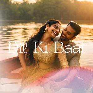 Dil Ki Baat