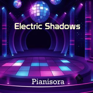 Electric Shadows