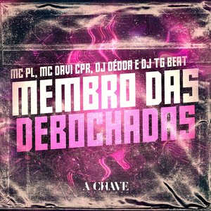 Membro das Debochadas