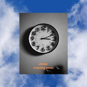 Jesus coming soon