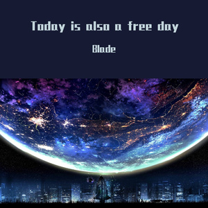 Today is also a free day