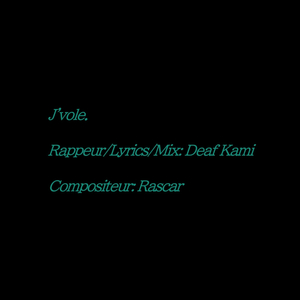 J'Vole. (feat. Rascar)