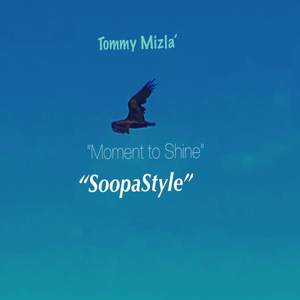 Moment to Shine / Soopastyle