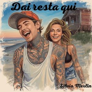 Dai resta qui