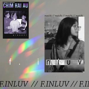 F.INLUV (feat. Chim Hải Âu)