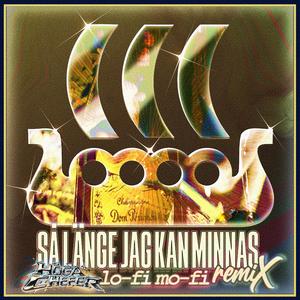 Så länge jag kan minnas (feat. Kray-C) (lo-fi mo-fi remix)