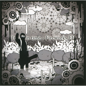 Travel in time Fireworks EP