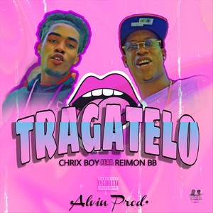 Tragatelo (feat. Reimon Bb)