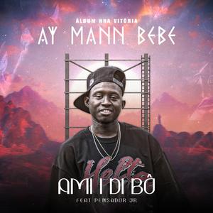 AMI I DI BÔ (feat. PENSADOR JR)