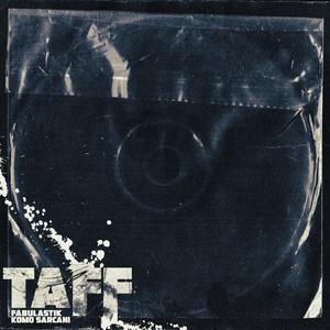 Taff (feat. Komo Sarcani)