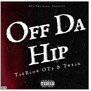 Off Da Hip (feat. Tweak)