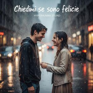 Chiedimi se sono felice