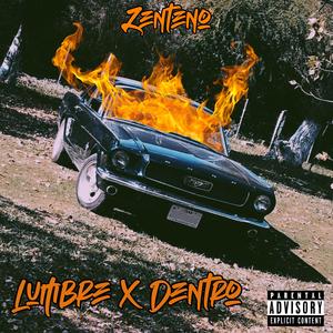 Lumbre X Dentro