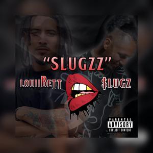 SLUGZZ (feat. $lugz)