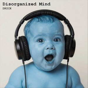 Disorganized Mind
