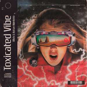 Toxicated Vibe (Radio Edit)