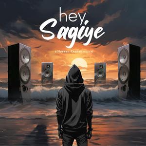 Hey Sagiye (feat. Aravind Srinivas)