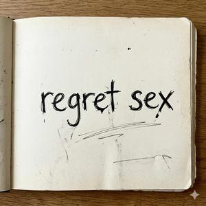 Regret Sex