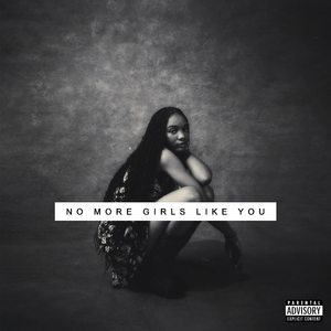 No More Girls Like You
