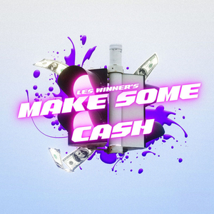 Make Some Cash