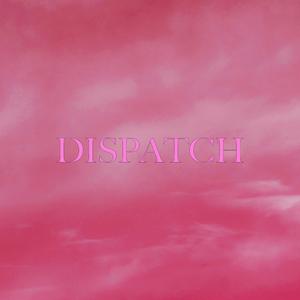Dispatch