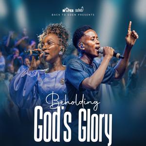 Beholding God's Glory