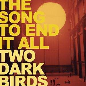 The Song To End It All