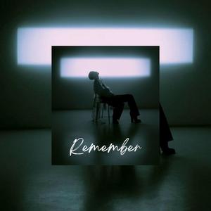 Remember