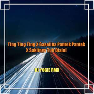 Ting Ting Ting / Burung Puyuh Pantek Pantek / Sakitnya Tuh Disini (Remix)