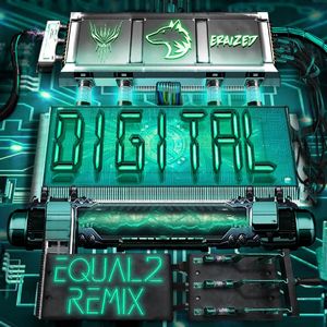 Digital (EQUAL2 Remix)