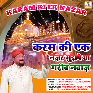 Karam Ki Ek Nazar Mujhpe Ya Garib Nawaz (Hindi)