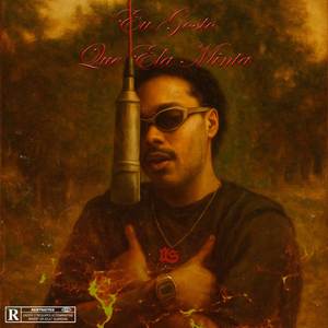 EU GOSTO QUE ELA MINTA