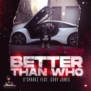 Better Than Who (feat. Cory Jones)
