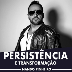 Persistência e Transformação