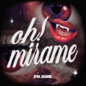 Oh! Mírame