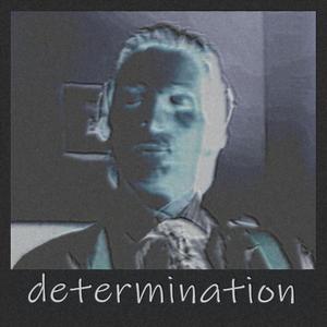 determination