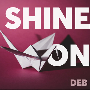 Shine On