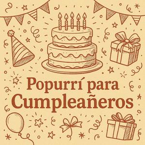 Popurrí para cumpleaños