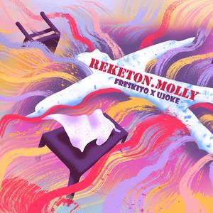 Reketon.Molly (feat. Ujoke)