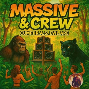 Massive & Crew