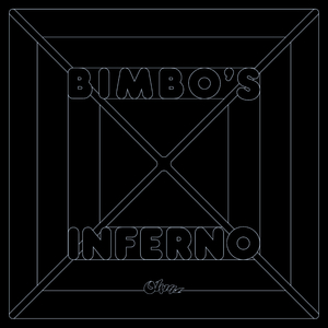 Bimbo's Inferno (Single Version)