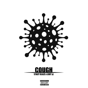 Cough (feat. Lodt Yl)