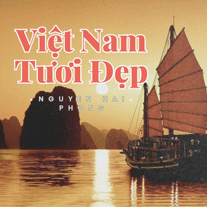 Việt Nam Tươi Đẹp