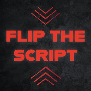 Flip The Script (Remastered)