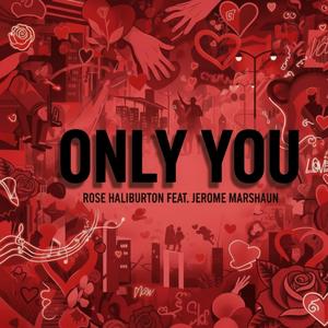 Only You (feat. Jerome Marshaun)