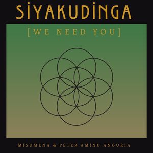 Siyakudinga [We Need You] (Afro Soul)