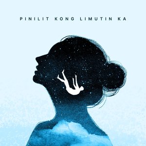 Pinilit Kong Limutin Ka