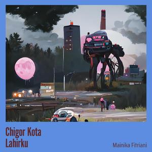 Chigor Kota Lahirku (Acoustic)