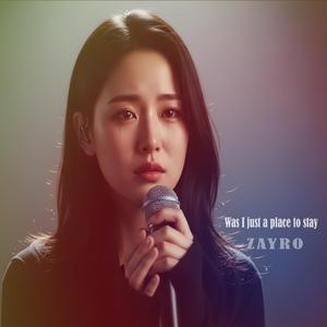 Was I just a place to stay